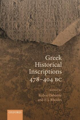 Osborne / Rhodes |  Greek Historical Inscriptions 478-404 BC | Buch |  Sack Fachmedien