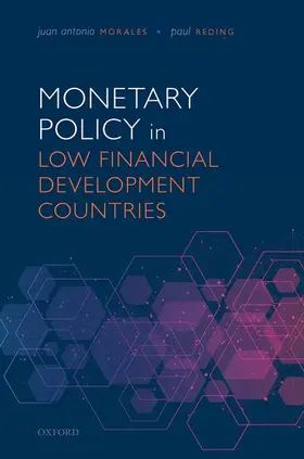 Morales / Reding |  Monetary Policy in Low Financial Development Countries | Buch |  Sack Fachmedien