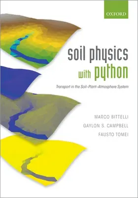 Bittelli / Campbell / Tomei |  Soil Physics with Python | Buch |  Sack Fachmedien