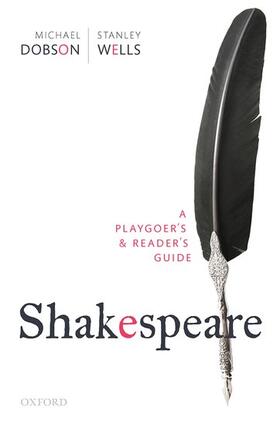 Dobson / Wells |  Shakespeare: A Playgoer's & Reader's Guide | Buch |  Sack Fachmedien