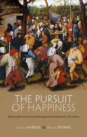 Narens / Skyrms |  The Pursuit of Happiness | Buch |  Sack Fachmedien