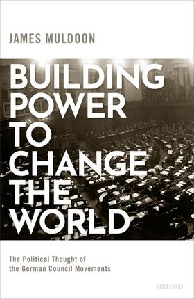 Muldoon |  Building Power to Change the World | Buch |  Sack Fachmedien