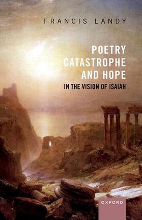 Landy |  Poetry, Catastrophe, and Hope in the Vision of Isaiah | Buch |  Sack Fachmedien