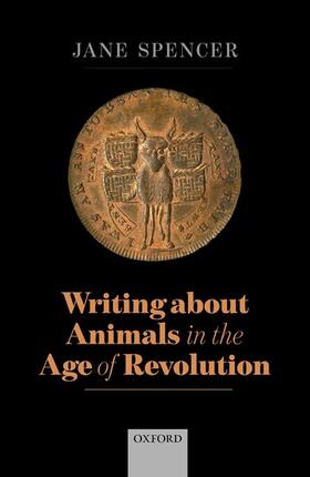 Spencer |  Writing about Animals in the Age of Revolution | Buch |  Sack Fachmedien
