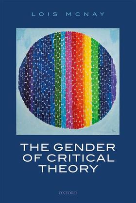 McNay |  The Gender of Critical Theory | Buch |  Sack Fachmedien