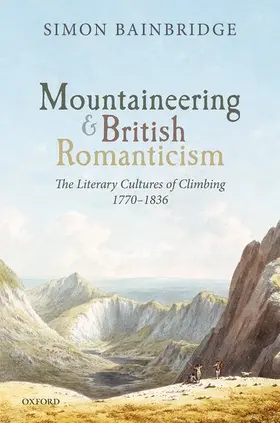 Bainbridge |  Mountaineering and British Romanticism | Buch |  Sack Fachmedien