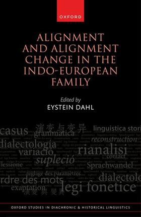 Dahl |  Alignment and Alignment Change in the Indo-European Family | Buch |  Sack Fachmedien