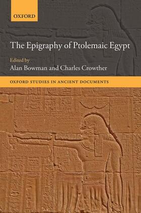 Bowman / Crowther |  Epigraphy Ptolemaic Egypt Osad C | Buch |  Sack Fachmedien