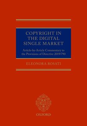 Rosati | Copyright in the Digital Single Market | Buch | 978-0-19-885859-1 | sack.de