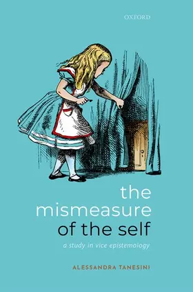 Tanesini |  The Mismeasure of the Self | Buch |  Sack Fachmedien