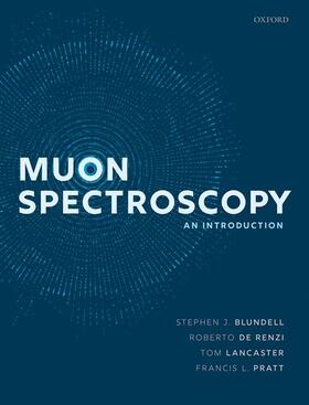 Blundell / De Renzi / Lancaster |  Muon Spectroscopy | Buch |  Sack Fachmedien