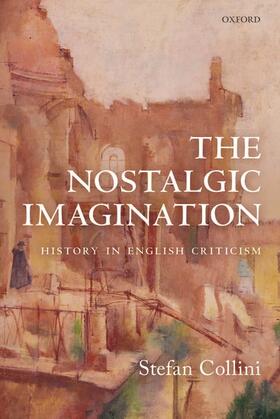 Collini |  The Nostalgic Imagination | Buch |  Sack Fachmedien