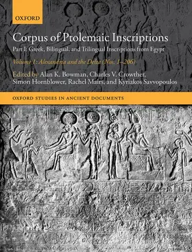 Bowman / Crowther / Hornblower |  Corpus of Ptolemaic Inscriptions Volume 1, Alexandria and the Delta (Nos. 1-206) | Buch |  Sack Fachmedien