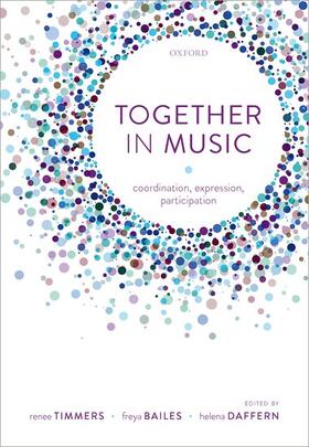 Timmers / Bailes / Daffern |  Together in Music | Buch |  Sack Fachmedien