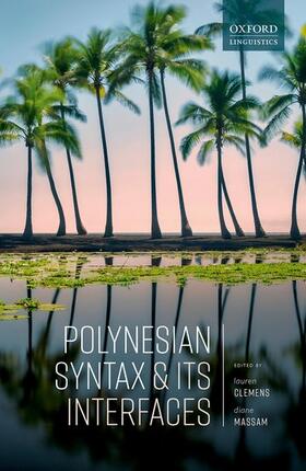 Clemens / Massam |  Polynesian Syntax and Its Interfaces | Buch |  Sack Fachmedien