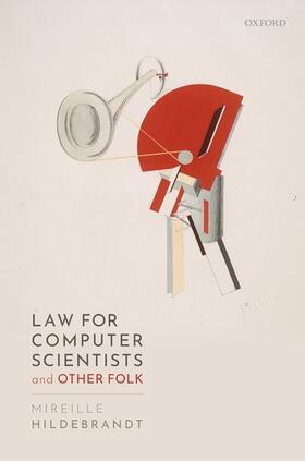 Hildebrandt |  Law for Computer Scientists and Other Folk | Buch |  Sack Fachmedien