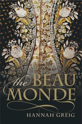 Greig |  The Beau Monde | Buch |  Sack Fachmedien