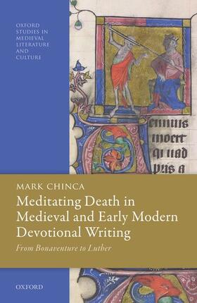 Chinca |  Meditating Death in Medieval and Early Modern Devotional Writing | Buch |  Sack Fachmedien