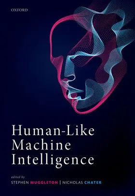 Muggleton / Chater |  Human-Like Machine Intelligence | Buch |  Sack Fachmedien