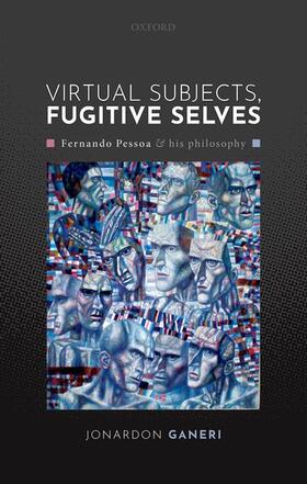 Ganeri |  Virtual Subjects, Fugitive Selves | Buch |  Sack Fachmedien