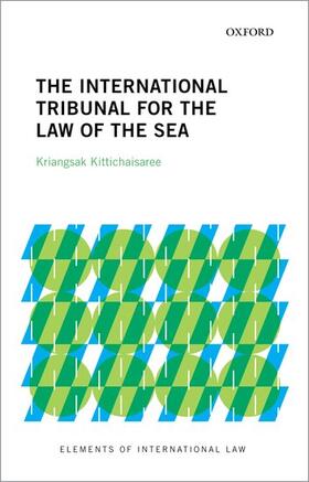 Kittichaisaree |  The International Tribunal for the Law of the Sea | Buch |  Sack Fachmedien