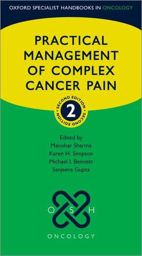 Sharma / Simpson / Bennett |  Practical Management of Complex Cancer Pain | Buch |  Sack Fachmedien