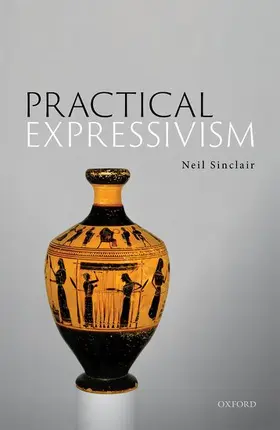 Sinclair |  Practical Expressivism C | Buch |  Sack Fachmedien