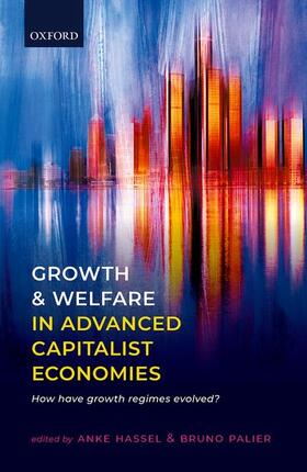 Hassel / Palier |  Growth and Welfare in Advanced Capitalist Economies | Buch |  Sack Fachmedien