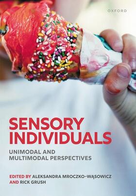 Mroczko-Wasowicz / Grush |  Sensory Individuals | Buch |  Sack Fachmedien