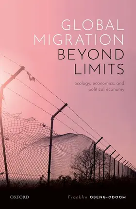 Obeng-Odoom |  Global Migration Beyond Limits | Buch |  Sack Fachmedien