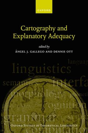 Gallego / Ott |  Cartography and Explanatory Adequacy | Buch |  Sack Fachmedien