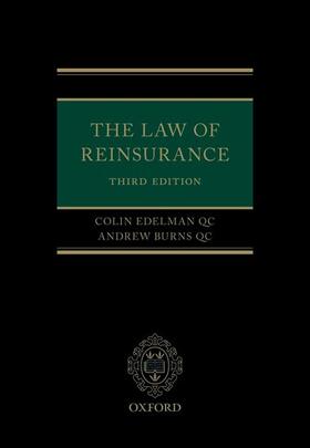Edelman, QC / Burns, QC |  The Law of Reinsurance | Buch |  Sack Fachmedien