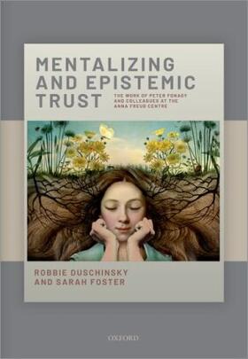 Duschinsky / Foster |  Mentalizing and Epistemic Trust | Buch |  Sack Fachmedien