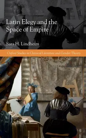 Lindheim |  Latin Elegy and the Space of Empire | Buch |  Sack Fachmedien