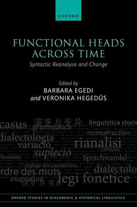 Egedi / Hegedüs |  Functional Heads Across Time | Buch |  Sack Fachmedien