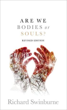 Swinburne |  Are We Bodies or Souls? | Buch |  Sack Fachmedien