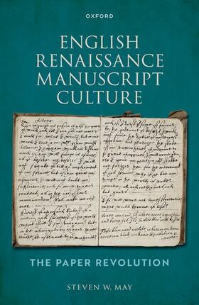 May |  English Renaissance Manuscript Culture | Buch |  Sack Fachmedien