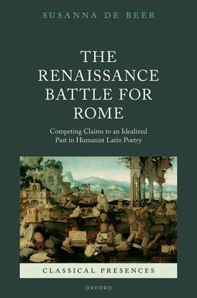 de Beer |  The Renaissance Battle for Rome | Buch |  Sack Fachmedien