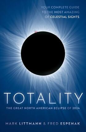 Espenak / Littmann |  Totality | Buch |  Sack Fachmedien