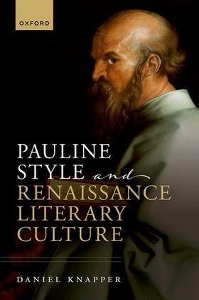 Knapper |  Pauline Style and Renaissance Literary Culture | Buch |  Sack Fachmedien