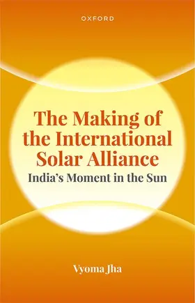 Jha |  The Making of the International Solar Alliance | Buch |  Sack Fachmedien