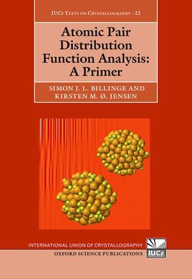 Jensen / Billinge |  Atomic Pair Distribution Function Analysis | Buch |  Sack Fachmedien