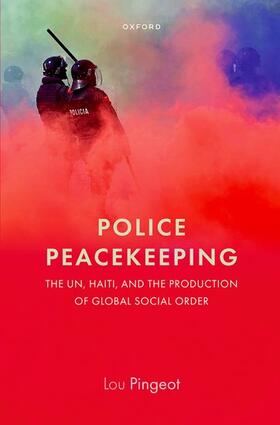 Pingeot |  Police Peacekeeping | Buch |  Sack Fachmedien