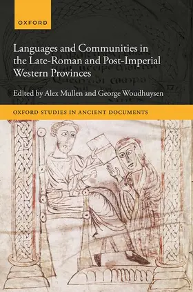 Mullen / Woudhuysen |  Languages and Communities in the Late and Post-Roman Western Provinces | Buch |  Sack Fachmedien