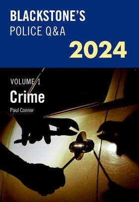 Connor |  Blackstone's Police Q&a's 2024 Volume 1: Crime | Buch |  Sack Fachmedien