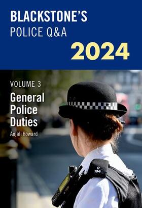 Howard |  Blackstone's Police Q&a's 2024 Volume 3: General Police Duties | Buch |  Sack Fachmedien