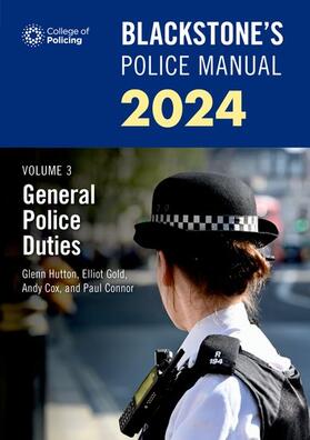 Connor / Hutton / Cox |  Blackstone's Police Manuals Volume 3: General Police Duties 2024 | Buch |  Sack Fachmedien