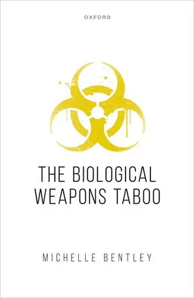 Bentley |  The Biological Weapons Taboo | Buch |  Sack Fachmedien