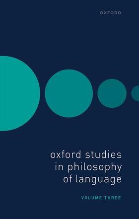 Lepore / Sosa |  Oxford Studies in Philosophy of Language Volume 3 | Buch |  Sack Fachmedien