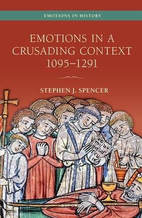 Spencer |  Emotions in a Crusading Context, 1095-1291 | Buch |  Sack Fachmedien